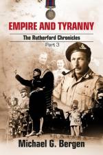 Empire and Tyranny af Michael G Bergen