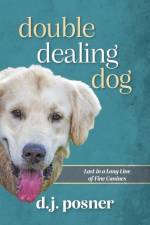 Double Dealing Dog af D J Posner
