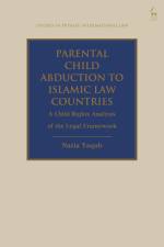 Parental Child Abduction to Islamic Law Countries af Nazia Yaqub
