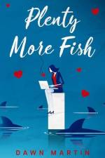 Plenty More Fish af Dawn Martin