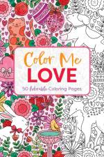 Color Me Love af Editors of Cider Mill Press