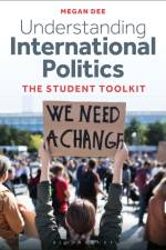 Understanding International Politics af Megan Dee