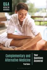 Complementary and Alternative Medicine af Paul Quinn