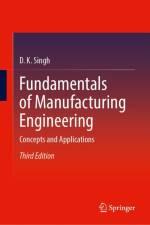 Fundamentals of Manufacturing Engineering af D K Singh