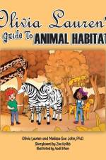 A Guide to Animal Habitats af Olivia Lauren