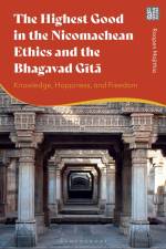 The Highest Good in the Nicomachean Ethics and the Bhagavad Gita af Roopen Majithia