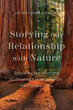 Storying our Relationship with Nature