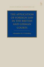 The Application of Foreign Law in the British and German Courts af Alexander DJ Critchley