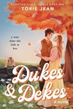 Dukes and Dekes af Torie Jean