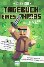 Tagebuch eines Kriegers (Bd. 1) af Cube Kid