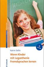 Wenn Kinder mit Legasthenie Fremdsprachen lernen af Katrin Sellin
