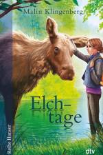 Elchtage af Malin Klingenberg