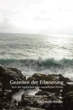 Gezeiten der Erinnerung af Helmuth Reske