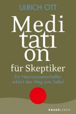 Meditation für Skeptiker af Ulrich Ott