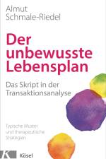 Der unbewusste Lebensplan af Almut Schmale-Riedel