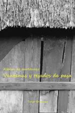Ventanas y tejados de paja af Torge Braemer