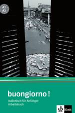 Buongiorno Neu. Arbeitsbuch. Italienisch für Anfänger