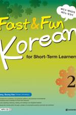 Fast & Fun Korean for Short for Short -Term Learners 2 (A2) (englische Ausgabe)