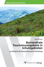 Barrierefreie Tourismusangebote in Schutzgebieten af Lukas Öhlinger