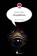 Perspektiven. Life is a Story - story.one af Sebastian Steffens