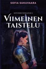 Viimeinen taistelu af Sofia Sukuvaara
