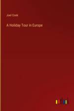 A Holiday Tour in Europe
