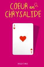 Coeur en chrysalide af Raïssa Tangi