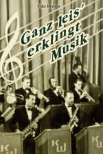 Ganz leis' erklingt Musik af Udo Brozio