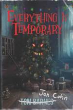 Everything Is Temporary af Jon Cohn