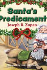 Santa's Predicament af Joseph R Zupan