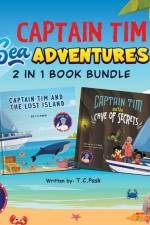 Captain Tim Sea Adventures 2 in 1 Book Bundle af T C Pask