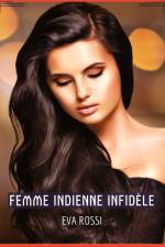 Femme Indienne Infidèle af Eva Rossi