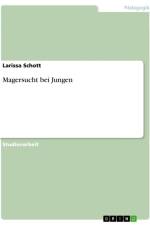 Magersucht bei Jungen af Larissa Schott