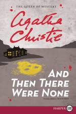 And Then There Were None af Agatha Christie