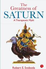 The Greatness Of Saturn af Robert E. Svobod
