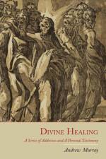 Divine Healing af Andrew Murray