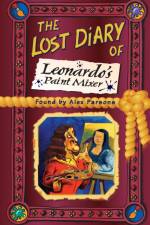 The Lost Diary of Leonardo's Paint Mixer af Alex Parsons