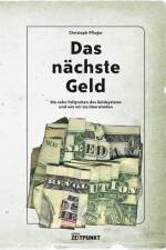Das nächste Geld af Christoph Pfluger