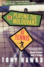 Playing the Moldovans at Tennis af Tony Hawks