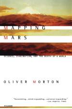Mapping Mars af Oliver Morton