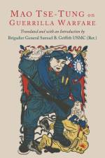 On Guerilla Warfare af Mao Tse-Tung