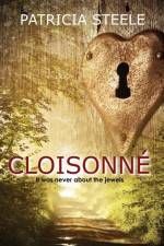 CLOISONNÉ af Patricia A Steele
