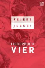 Feiert Jesus! 4 - Ringbuch