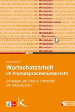 Wortschatzarbeit im Fremdsprachenunterricht af Markus Kötter