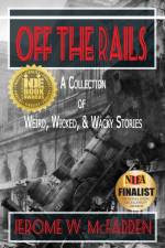 Off the Rails af Jerome W. McFadden