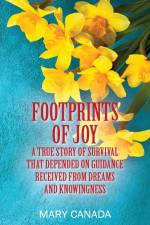 FOOTPRINTS OF JOY af Mary Canada
