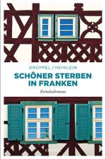 Schöner Sterben in Franken af Heike Heinlein