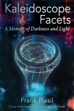 Kaleidoscope Facets af Frank Plasil