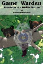 Game Warden af William Wasserman