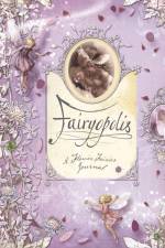 Fairyopolis: A Flower Fairies Journal af Cicely Mary Barker